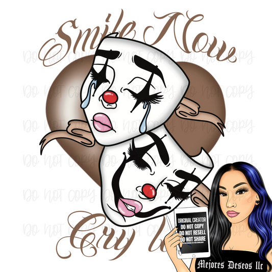 Smile now Cry later PNG ONLY, Smile now Cry later PNG, Smile now Cry later clipart, Old school Heart. Smile now Cry later Sublimation image